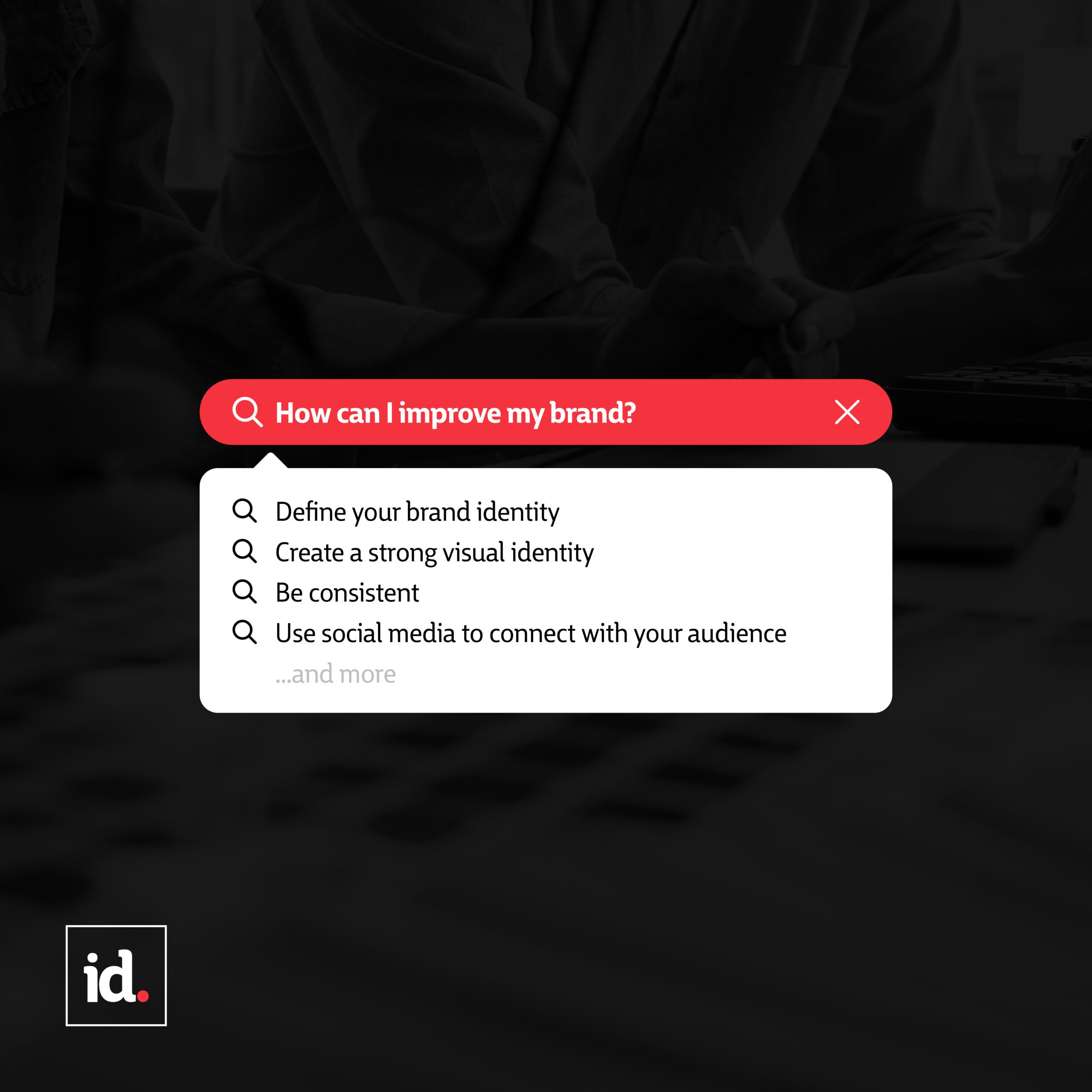 How can you improve your brand?